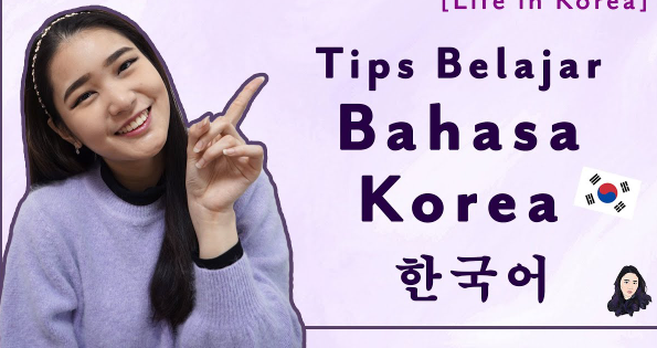 5 Keuntungan Besar Ketika Belajar Bahasa Korea